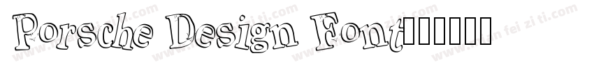 Porsche Design Font字体转换